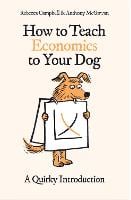 How to Teach Economics to Your Dog