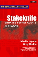 Stakeknife: Britain's Secret Agents in Ireland (Paperback)