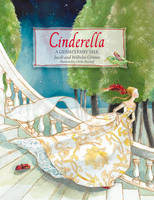 Cinderella: A Grimm's Fairy Tale (Hardback)