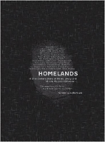 Homelands - A 21st Century Story of Home, Away and All the Places in Between: Contemporary Art from the British Council Collection (Paperback)