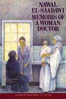 Memoirs of a Woman Doctor - Middle Eastern Fiction S. (Paperback)
