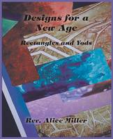 Designs for a New Age: Rectangles and Yods (Paperback)