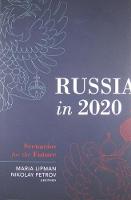 Russia in 2020: Scenarios for the Future (Paperback)