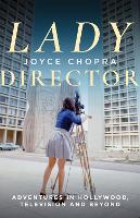 Lady Director: Adventures in Hollywood, Television and Beyond (Paperback)