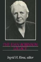 The Joan Robinson Legacy (Hardback)