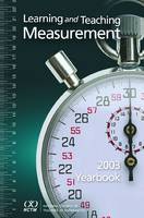 Learning and Teaching Measurement, 65th Yearbook (2003) (Hardback)