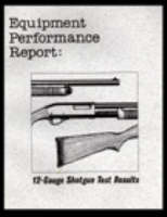 Shotguns: 12-gauge Shotgun Test Results - Equipment Performance Report (Paperback)
