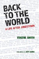 Back to the World: A Life after Jonestown (Paperback)