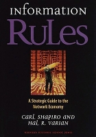 Information Rules: A Strategic Guide to the Network Economy (Hardback)