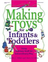 Making Toys for Infants and Toddlers - Making toys series (Paperback)
