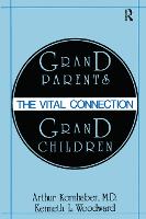 Grandparents/Grandchildren: The Vital Connection (Paperback)