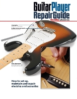 The Guitar Player Repair Guide (Multiple items)