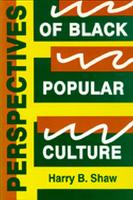 Perspectives of Black Popular Culture (Paperback)