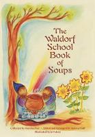 The Waldorf Book of Soups (Paperback)