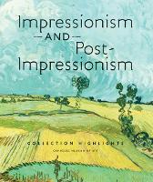Impressionism and Post-Impressionism Collection Highlights: Carnegie Museum of Art (Paperback)