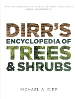 Dirrs Encyclopedia of Trees & Shrubs (Hardback)