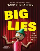 BIG LIES: from Socrates to Social Media (Hardback)