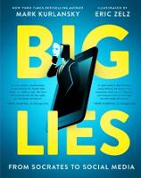 BIG LIES: from Socrates to Social Media (Paperback)