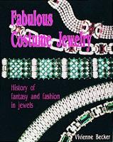 Fabulous Costume Jewelry: History of Fantasy and Fashion in Jewels (Hardback)