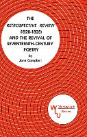 The Retrospective Review (1820-1828) and the Revival of Seventeenth Century Poetry (Paperback)