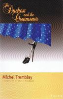 The Duchess and the Commoner - Chronicles of the Plateau Mont Royal (Paperback)