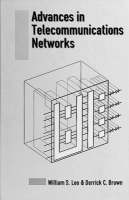 Advances in Telecommunications Networks - Telecommunications Library (Hardback)