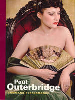Paul Outerbridge – Command Performance (Hardback)