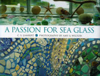 A Passion for Sea Glass (Hardback)