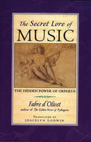 The Secret Lore of Music: The Hidden Power of Orpheus (Paperback)