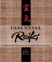 Essential Reiki: A Complete Guide to an Ancient Healing Art (Paperback)