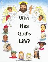 Image of God: Who Has God's Life No 1 (Paperback)