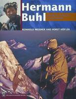 Hermann Buhl: Climbing Without Compromise (Hardback)