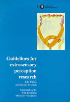 Guidelines for Extrasensory Perception Research - Guidelines for parapsychological research Vol 2 (Paperback)