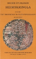 Heimskringla: Volume 1 -- The Beginnings to Óláfr Tryggvason (Paperback)