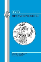Ovid: Metamorphoses III - Latin Texts (Paperback)