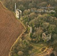 Cornish Mines: Gwennap to the Tamar - Pocket Cornwall (Paperback)