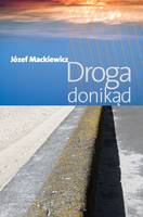 Droga Donikad (Hardback)
