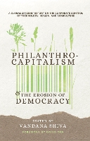 Gates to a Global Empire: Philanthrocapitalism and the Erosion of Democracy (Paperback)