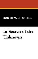 In Search of the Unknown (Paperback)