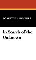 In Search of the Unknown (Hardback)