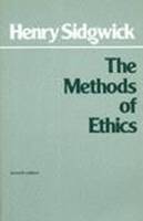 The Methods of Ethics - Hackett Classics (Paperback)
