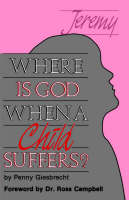Where is God When a Child Suffers (Paperback)