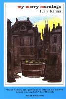 My Merry Mornings: Stories from Prague (Paperback)
