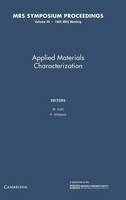 Applied Materials Characterization: Volume 48 - MRS Proceedings (Hardback)