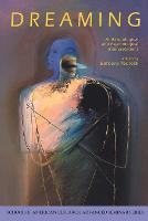 Dreaming: Anthropological and Psychological Interpretations - School for Advanced Research Advanced Seminar Series (Paperback)