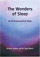 The Wonders of Sleep: An Anthroposophical Study (Paperback)