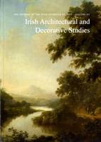 Irish Architectural and Decorative Studies: vol.15 - Irish Architectural and Decorative Studies 15 (Paperback)