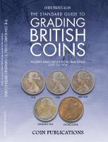 The Standard Guide to Grading British Coins
