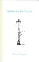 Attitudes to Sussex (Paperback)
