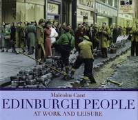 Edinburgh People at Work and Leisure (Hardback)